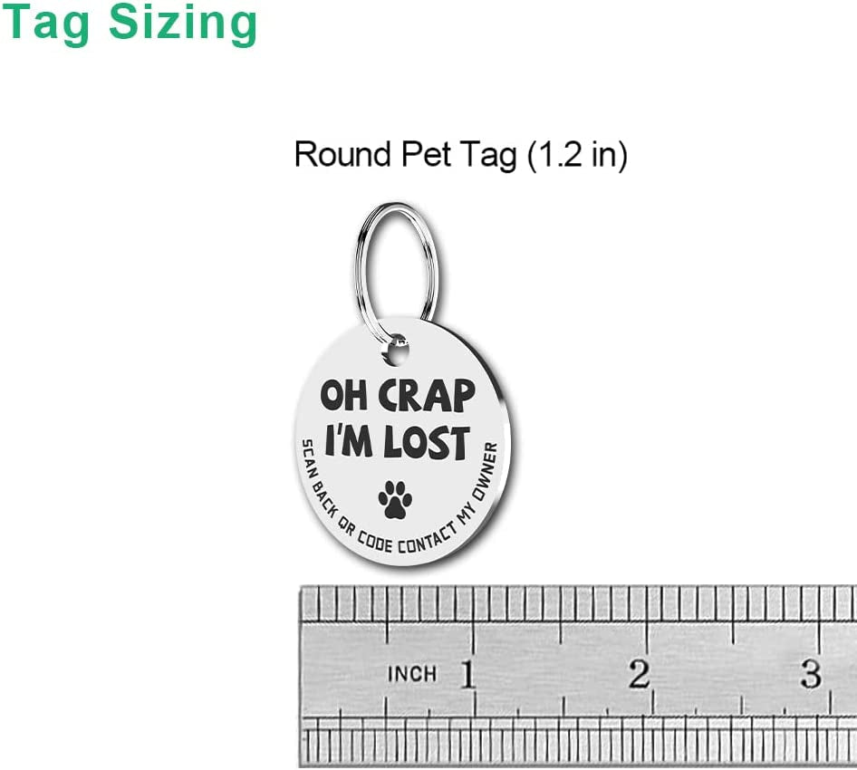 Round pet tag with 'OH CRAP I'M LOST' text and a ruler for size reference on a white background.