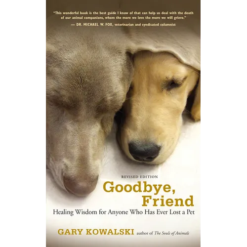 Book cover of 'Goodbye, Friend' with two dogs under a blanket.